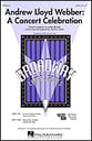 Andrew Lloyd Webber: A Concert Celebration SATB choral sheet music cover